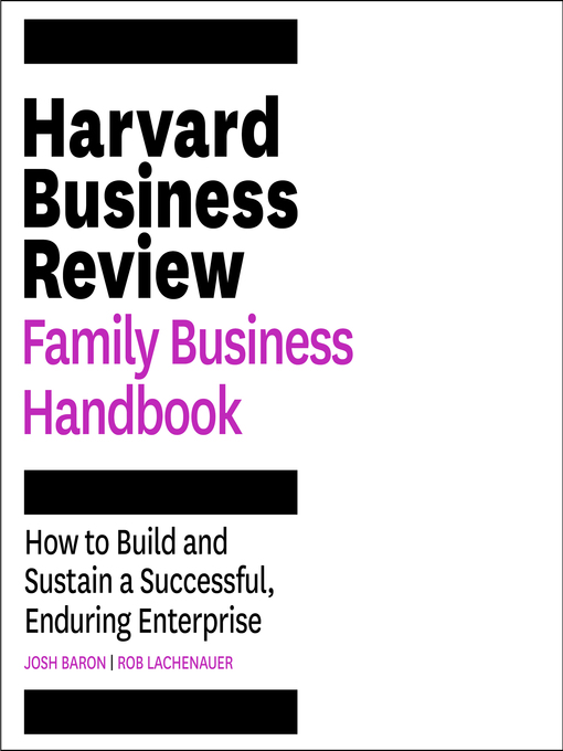 Title details for The Harvard Business Review Family Business Handbook by Josh Baron - Available
